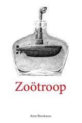 Zoötroop - Arne Braaksma - 9789493172098