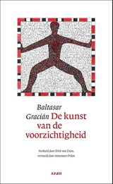 De kunst van de voorzichtigheid - Baltasar Gracián - 9789493183339
