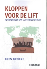 Kloppen voor de lift - Kees Broere - 9789493214293