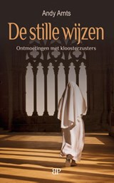 De stille wijzen - Andy Arnts - 9789493244177