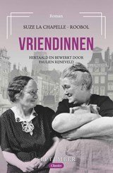 Vriendinnen - Suze La Chapelle–Roobol - 9789493244665