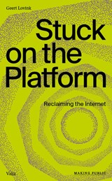 Stuck on the Platform | Geert Lovink | 