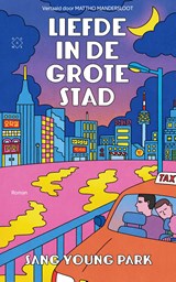 Liefde in de grote stad - Sang Young Park - 9789493248175