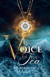 The Voice of the Sea - Mara Li - 9789493265417