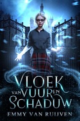 Vloek van vuur en schaduw - Emmy van Ruijven - 9789493265431