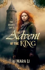 The Advent of the King - Mara Li - 9789493265929