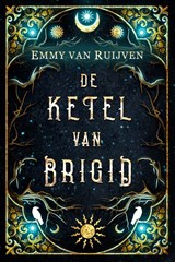 De ketel van Brigid - Emmy van Ruijven - 9789493265943