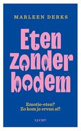 Eten zonder bodem - Marleen Derks - 9789493272941
