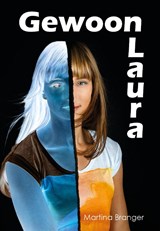 Gewoon Laura - Martina Branger - 9789493275058