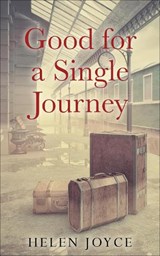 Good for a Single Journey - Helen Joyce - 9789493276611