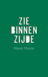 Zie binnenzijde - Merel Morre - 9789493282391