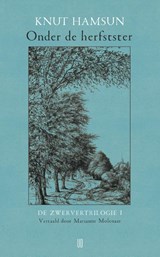 Onder de herfstster De Zwervertrilogie I - Knut Hamsun - 9789493290204