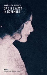 Op z'n laatst in november - Hans Erich Nossack - 9789493290327