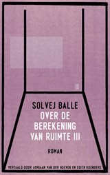 Over de berekening van ruimte III - Solvej Balle - 9789493290877