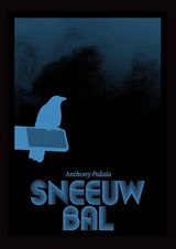 Sneeuwbal - Anthony Palaia - 9789493293748