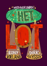 Het Lot - Rony Roeland ; Dirk Thyssen - 9789493293908