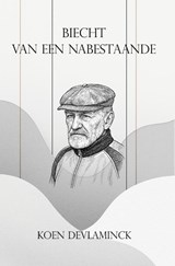 Biecht van een nabestaande - Koen Devlaminck - 9789493293922