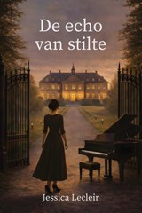 De echo van stilte - Jessica Lecleir - 9789493293953