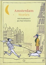 Amsterdam Stories - Jan Paul Schutten - 9789493301702