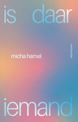 is daar iemand - Micha Hamel - 9789493304420