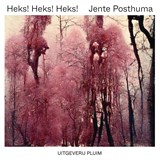 Heks! Heks! Heks! - Jente Posthuma - 9789493304833