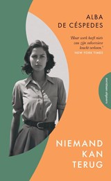 Niemand kan terug - Alba de Céspedes - 9789493305625