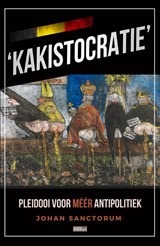 Kakistocratie - Johan Sanctorum - 9789493306103