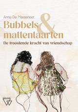 Bubbels & mattentaarten - Anne De Maeseneer - 9789493306769