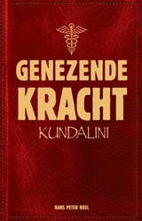 Genezende Kracht - Hans Peter Roel - 9789493307070