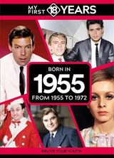 My First 18 Years - Born in 1955 - TDM Publishing - 9789493317642