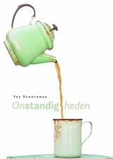 Onstandig heden - Yke Schotanus - 9789493323568