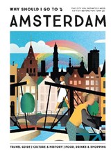 Why Should I Go To Amsterdam - Team WSIGT ; Iris Brans - 9789493338432