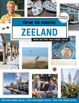 Zeeland - Team Time to Momo ; Margot Verhaagen - 9789493338654