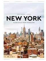 Kleine atlas voor hedonisten - New York - Muriel Françoise - 9789493338890