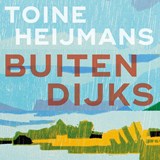 Buitendijks - Toine Heijmans - 9789493339880