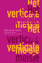 Het verticale meisje - Félicia Viti&, Kiki Coumans (vert.) - 9789493350281