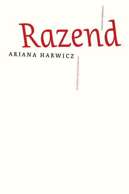 Razend, Ariana Harwicz - Paperback - 9789493350380
