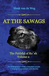 At the Sawags - Henk Van de Weg - 9789493351530