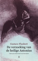 De verzoeking van de heilige Antonius - Gustave Flaubert - 9789493367173