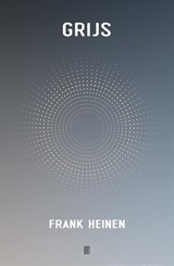 Grijs - Frank Heinen - 9789493367357