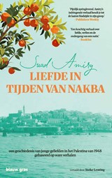 Liefde in tijden van Nakba - Suad Amiry - 9789493374515