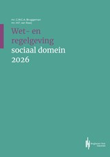 Wet- en regelgeving sociaal domein 2026 - C.W.C.A. Bruggeman ; H.F. van Rooij - 9789493376182