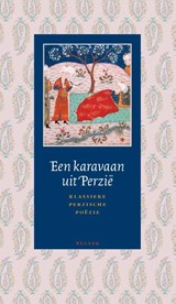 Een karavaan uit Perzië -  - 9789493397217