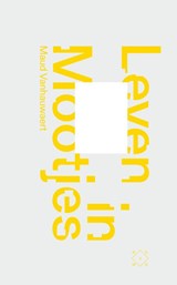 Leven in mootjes - Maud Vanhauwaert - 9789493399419
