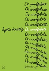 De analfabete - Ágota Kristóf - 9789493399846