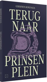 Terug naar Prinsenplein - Gershwin Bonevacia - 9789493399860