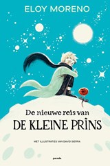 De nieuwe reis van de Kleine Prins - Eloy Moreno - 9789493408258