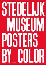 Stedelijk Museum Posters by Color - Thomas Castro - 9789493416123
