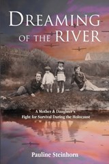 Dreaming of the River - Pauline Steinhorn - 9789493418844