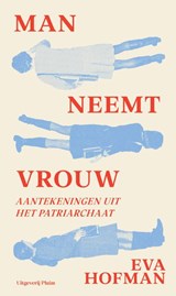 Man neemt vrouw - Eva Hofman - 9789493420663